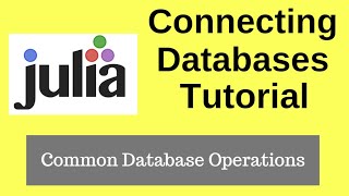 Julia Programming | How to connect Databases with Julia screenshot 4