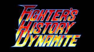 Fighter's History Dynamite - Ray's Theme ~ HURRY UP