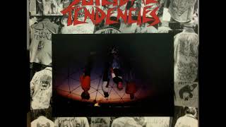 Suicidal Tendencies - Suicide&#39;s An Alternative / You&#39;ll Be Sorry