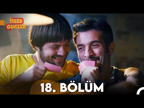 İşler Güçler 18. Bölüm (FULL HD)