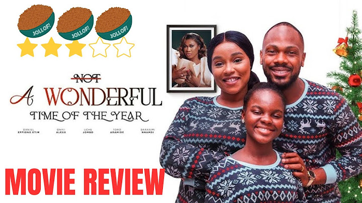 NOT A WONDERFUL TIME OF THE YEAR (MOVIE REVIEW)  Etim Effiong, Onyii Alex