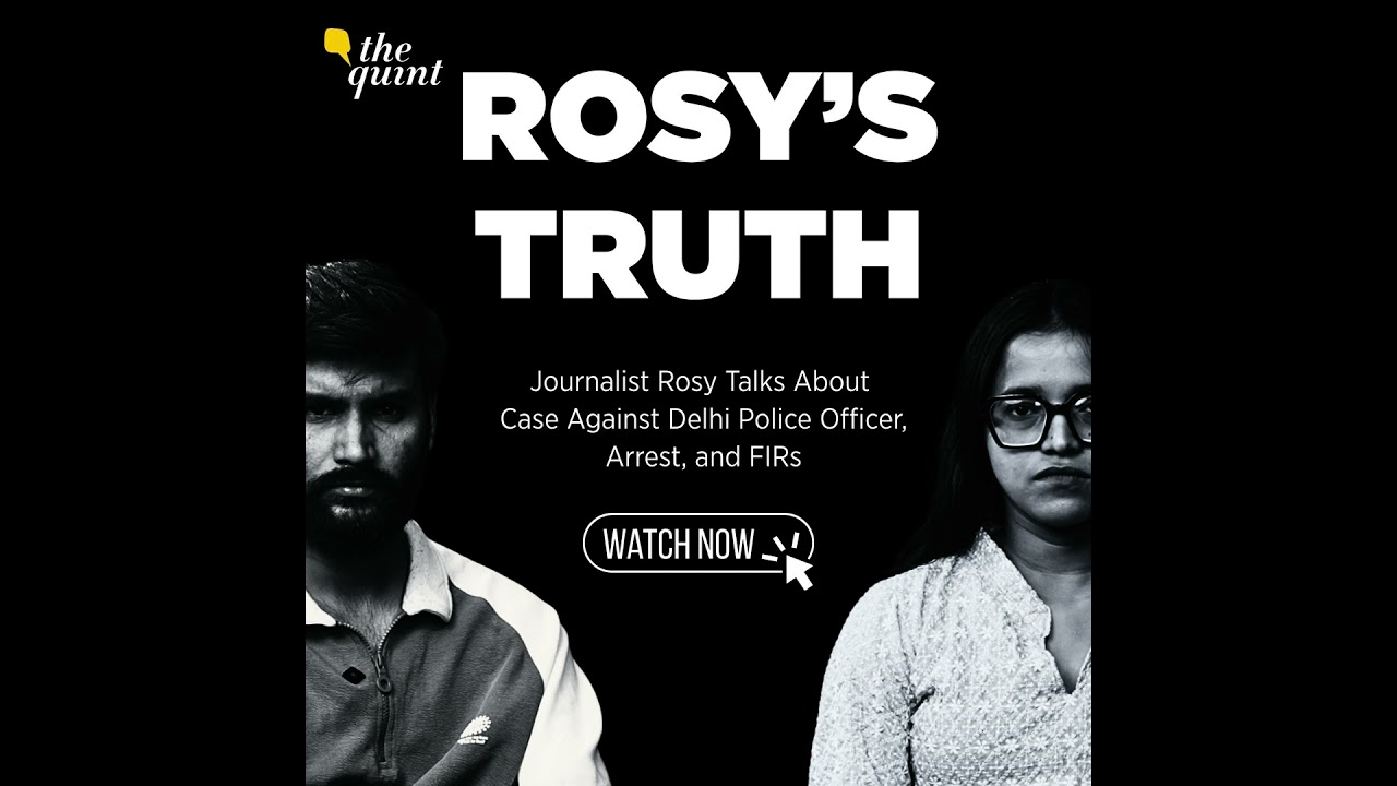 Journalists Rosy, Gajendra Singh Talk Sexual Harassment FIR Against Delhi Cop, Counter Cases & More