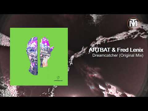 ARTBAT \u0026 Fred Lenix - Dreamcatcher (Original Mix)