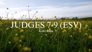 Day 72: Judges 7-9 (ESV) | Audio Bible with written text | Bible in a Year