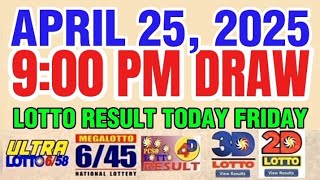 Lotto Result Today 9:00 pm draw April 25, 2025 Friday PCSO UPDATE