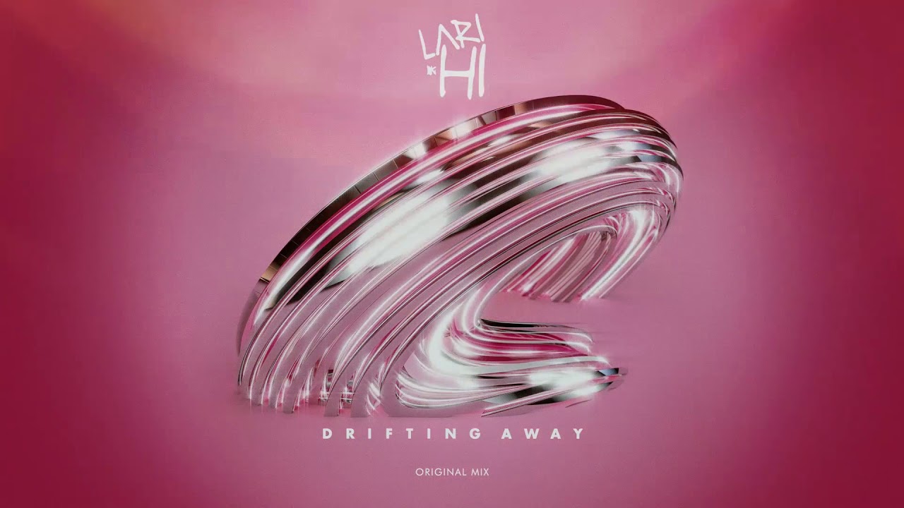 Lari HI - Drifting Away (Original Mix)