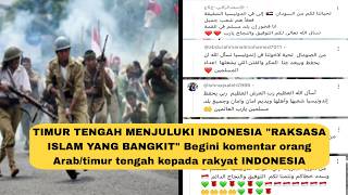 Download lagu “INDONESIA ADALAH RAKSASA ISLAM YANG BANGKIT” Begini komentar TIMUR TENGAH Tentang Indonesia