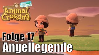 Angellegende | Animal Crossing: New Horizons 🏝️ | Folge 17