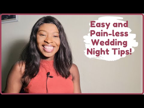 Video: How To Have The Perfect Wedding Night