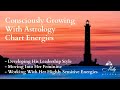Consciously Growing With Astrology Chart Energies - 3 Client Case Studies ~ Podcast