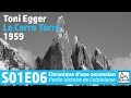Ref:qUtnhkShpWs Petite histoire de l'alpinisme - s01e06 - toni egger, le cerro torre, 1959