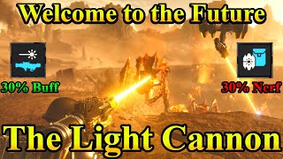 Helldivers 2 - The Light Cannon