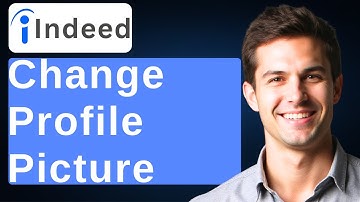 How To Change Profile Picture On Indeed [2025 Guide]
