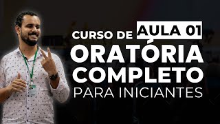 CURSO DE ORATÓRIA COMPLETO AULA 01 - Escola Zinger