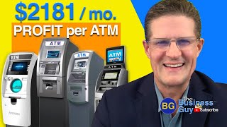 How to Start an ATM Business - $2,182 Profit/Mo. Per Machine