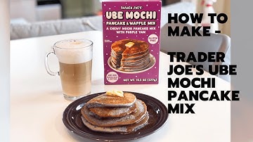 HOW TO MAKE TRADER JOE