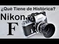 Cmara nikon f  por qu la llaman histrica es una slr mecnica de pelcula 35mm clsica nikon