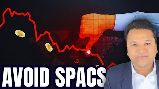Why SPACs are Scam | Do Not Invest In SPACs