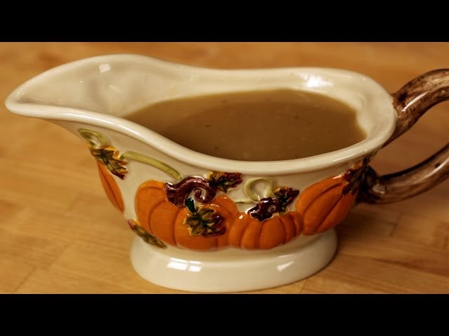 Homemade Gravy Recipe - Great for Thanksgiving! - Laura Vitale - Laura in the Kitchen Episode 238