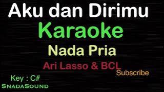 AKU DAN DIRIMU-Ari Lasso-Bcl|KARAOKE NADA PRIA​⁠ -Male-Cowok-Laki-laki@ucokku