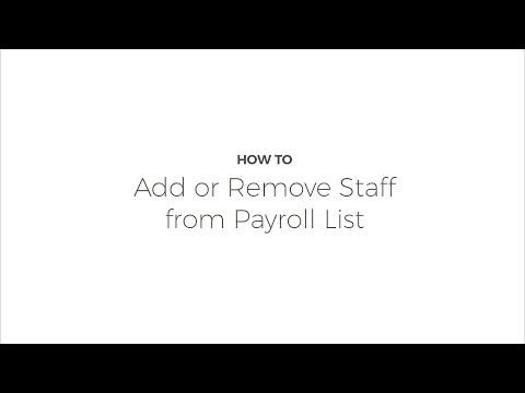 How To: Add or remove staff from payroll list