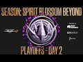 LTK Season: Spirit Blossom Beyond | Playoffs Day 2