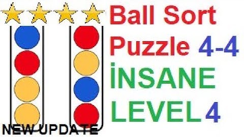 Ball Sort Puzzle İnsane Level 4 (4-4) New Update!!