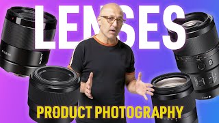 Mastering Product Photography: Lens Selection Made Easy