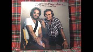 09. I Haven&#39;t Found Her Yet - Merle Haggard &amp; George Jones - A Taste Of Yesterday&#39;s Wine