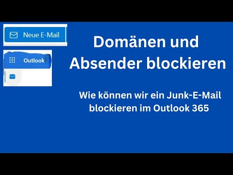 Video: Wie finde ich blockierte Absender in Outlook 2010?