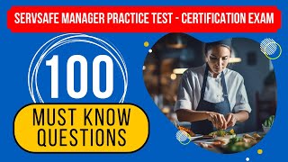 ServSafe Manager Practice Test 2024  Certification Exam Study Guide (100 Must Know Questions)