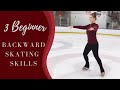 Figure Skating Backwards for Beginners!  - 3 Skating Skills