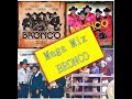 Super Mega Mix Bronco con Titulos