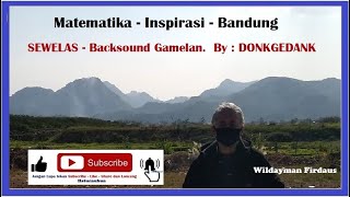 SEWELAS - Backsound Gamelan Nusantara  By : DonkGedank