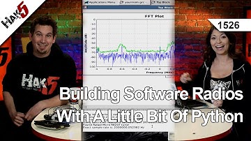 Building Software Radios With A Little Bit Of Python, Hak5 1526