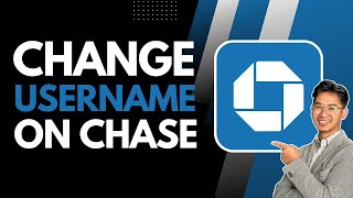 How to Change Your Username on Chase Online