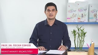 Hangi Mamayı Seçmeliyiz? Prof. Dr. Özcan Cengiz