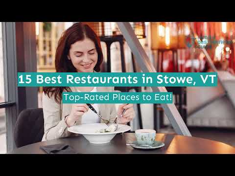 Video: Die besten Restaurants in Stowe, Vermont