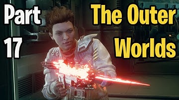 The Outer Worlds: Walkthrough Part 17 - Dr. Phineas Wells