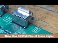 Xbox One S Motherboard HDMI Header Damage Trace Repair