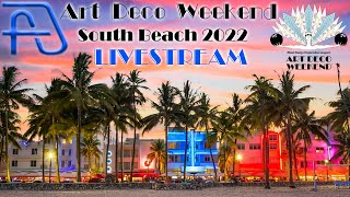 🔴 ART DECO WEEKEND - South Beach 2022 LIVESTREAM