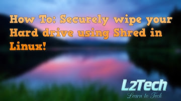 L2Tech HOWto: securely wipe a HDD using Shred