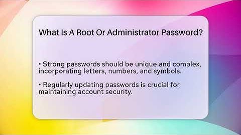 What Is A Root Or Administrator Password? - Everyday-Networking