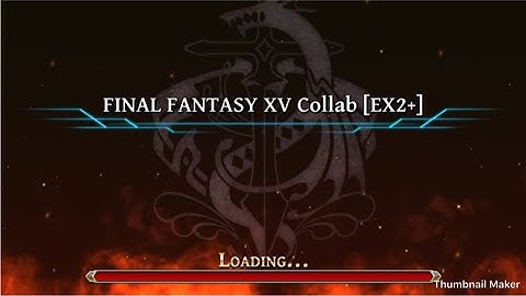 FINAL FANTASY XV COLLAB [EX2+] - No death mission with f2p units !!!
