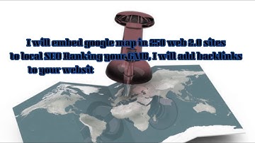 Embed Google Map In Web 2.0 Site To No.1 Ranking Your Local Business