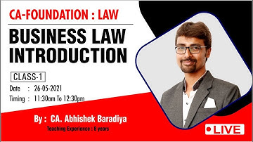 CA-FOUNDATION : Business Law Introduction | BY CA. Abhishek Baradiya