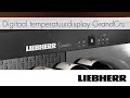 Liebherr Features - Digitaal temperatuurdisplay GrandCru