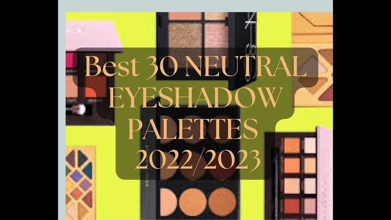 Best Eyeshadow Palettes 2022 YouTube