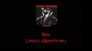 Code Orange - The New Reality - Lyrics (Unofficial)