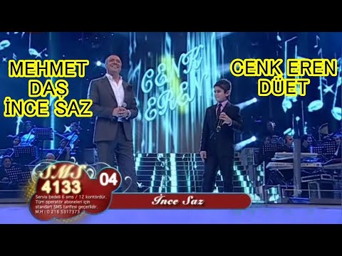 Mehmet Daş - İnce Saz - Cenk Eren Düet (Bir Şarkısın Sen)